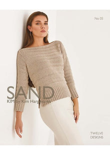 Sand by Kim Hargreaves Twelve Designs for Rowan